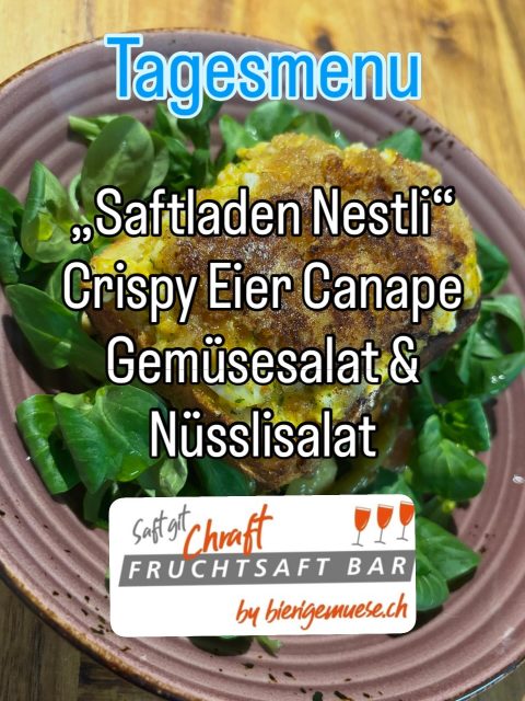 🌿 Tagesmenü von heute 🌿
Unser Saftladen-Nestchen trifft auf ein knuspriges Crispy-Eier-Canapé 🥚✨
Dazu servieren wir einen frischen Gemüsesalat und feinen Nüsslisalat 🥗
Leicht, knackig und genau das Richtige für heute!
👉 Jetzt in der Fruchtsaftbar – wir freuen uns auf euren Besuch!